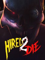 Hired 2 Die