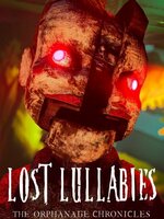 Lost Lullabies: The Orphanage Chronicles