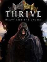 Thrive: Heavy Lies The Crown