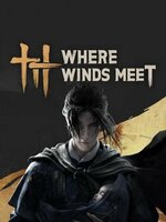 Where Winds Meet Where Winds Meet